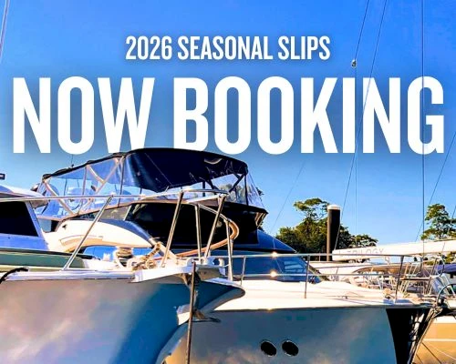 Boat dock with blue sky; text reads &ldquo;Now Booking&rdquo; and &ldquo;2026 Seasonal Slips.&rdquo; Always ending this sentence.